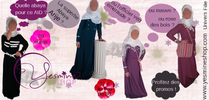 Vos filles rêvent d'une abaya comme Ommi pour ce aid ! Ne bougez pas ! Nous avons ce qu'il vous faut ! Juste quelques clics et vous serez servies Mesdemoiselles et Mesdames  
ça se passe ici : http://www.yesmineshop.com/26-univers-fille